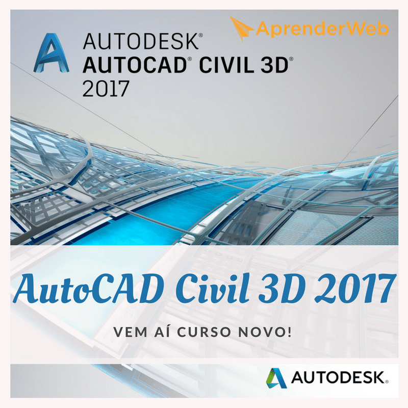 Lançamento Curso AutoCAD Civil 3D 2017